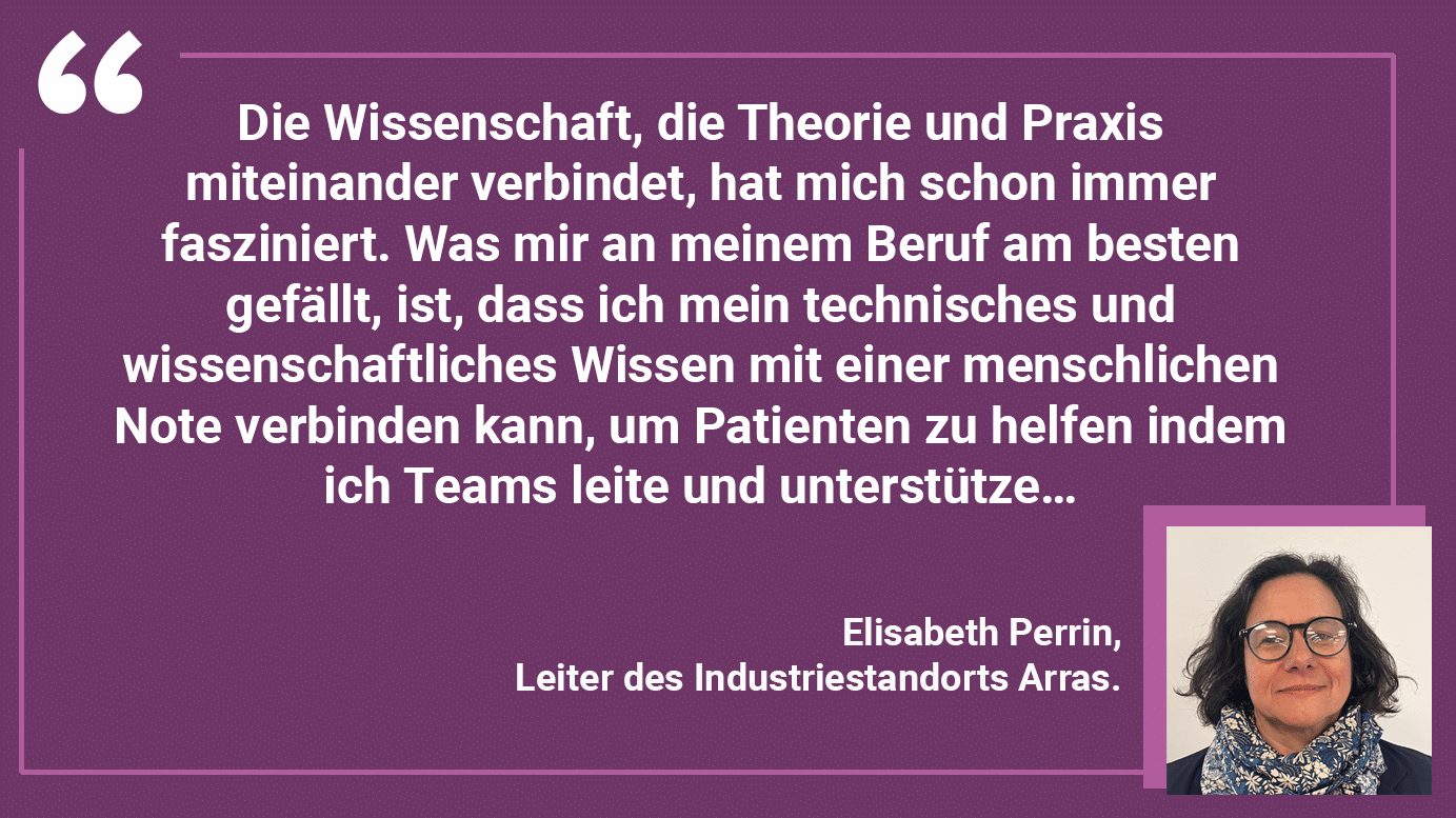 Die Wissenschaft, die Theorie und Praxis miteinander verbindet, hat mich schon immer fasziniert. Was mir an meinem Beruf am besten gefällt, ist, dass ich mein technisches und wissenschaftliches Wissen mit einer menschlichen Note verbinden kann, um Patienten zu helfen indem ich Teams leite und unterstütze…