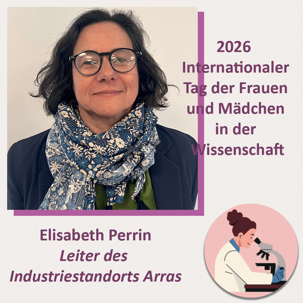 2026 Internationaler Tag der Frauen und Mädchen in der Wissenschaft Elisabeth Perrin, Leiter des Industriestandorts Arras